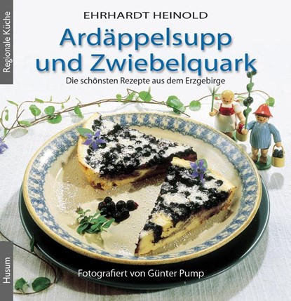 Ardäppelsupp und Zwiebelquark, Ehrhardt Heinold - Gebonden - 9783898762618