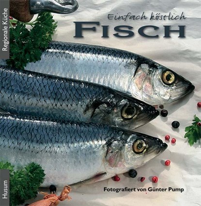 Einfach köstlich - Fisch, niet bekend - Gebonden - 9783898763509