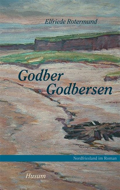 Godber Godbersen, Elfriede Rotermund - Paperback - 9783898763820