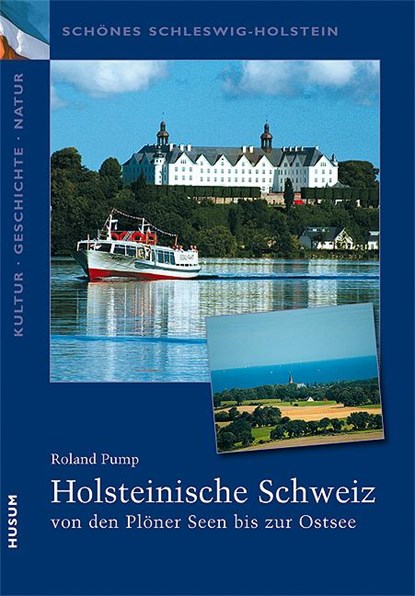 Holsteinische Schweiz, Roland Pump - Paperback - 9783898764377