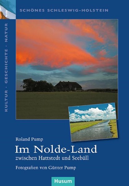 Im Nolde-Land, Roland Pump - Paperback - 9783898766395