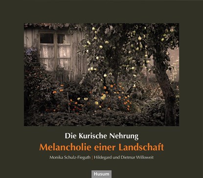 Die Kurische Nehrung, Dietmar Willoweit ;  Hildegard Willoweit - Gebonden - 9783898767729