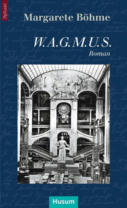 W.A.G.M.U.S., Margarete Böhme - Paperback - 9783898768177