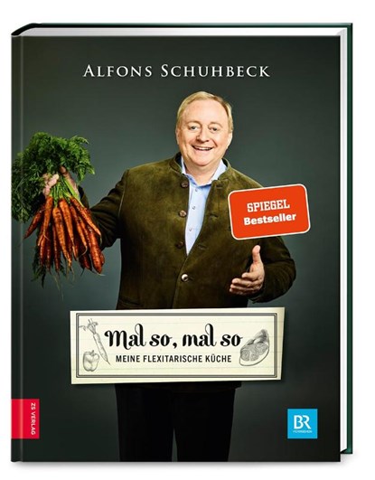 Mal so, mal so, Alfons Schuhbeck - Gebonden - 9783898835947