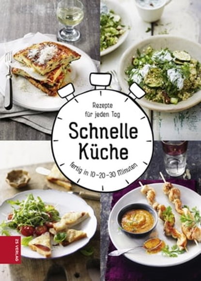 Schnelle Küche, Marianne Zunner - Ebook - 9783898837255