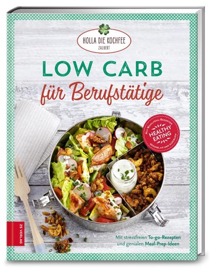 Low Carb für Berufstätige, Petra Hola-Schneider - Gebonden - 9783898837835