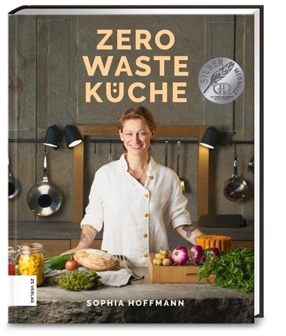 Zero Waste Küche, Sophia Hoffmann - Gebonden - 9783898838542