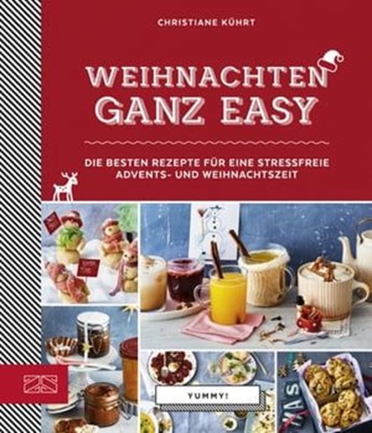 Weihnachten ganz easy, Christiane Kührt - Ebook - 9783898838924
