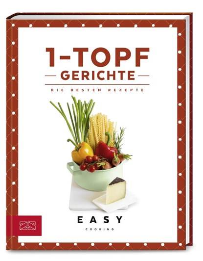 1-Topf-Gerichte, Zs-Team - Gebonden - 9783898839440