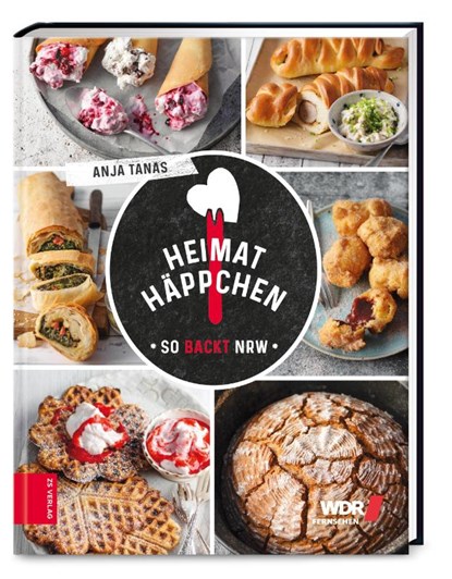 Heimathäppchen - So backt NRW, Anja Tanas - Gebonden - 9783898839662