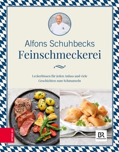 Schuhbecks Feinschmeckerei, Alfons Schuhbeck - Ebook - 9783898839846