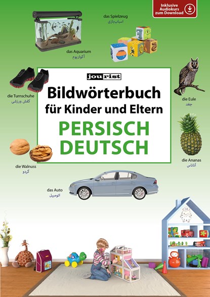 Bildwörterbuch für Kinder und Eltern Persisch-Deutsch, Igor Jourist - Paperback - 9783898947176