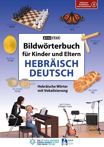 Bildwörterbuch für Kinder und Eltern Hebräisch-Deutsch, Igor Jourist - Paperback - 9783898947183