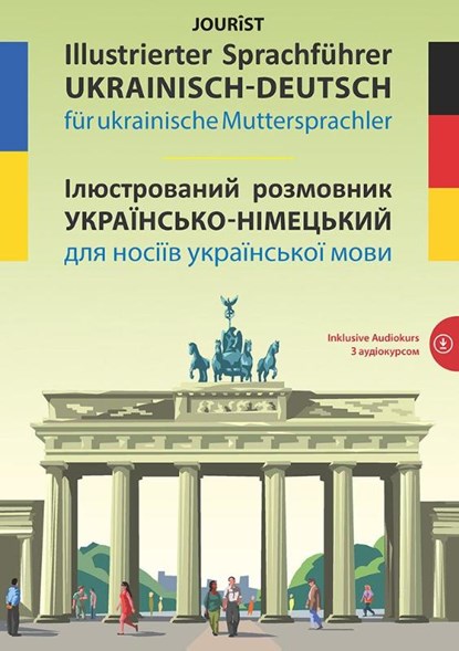 Illustrierter Sprachführer Ukrainisch-Deutsch für ukrainische Muttersprachler, Igor Jourist - Paperback - 9783898947602