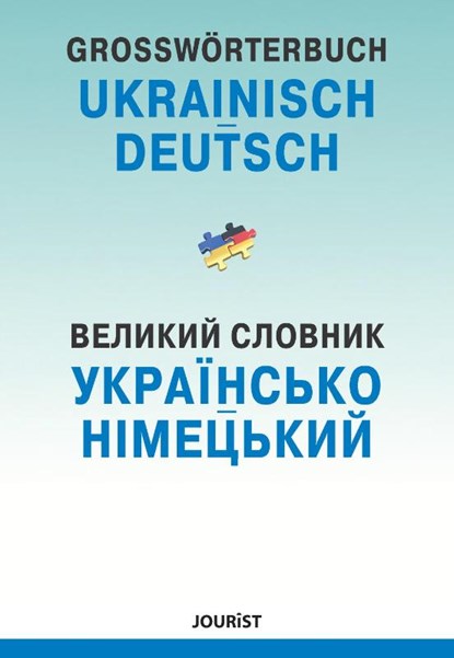 Großwörterbuch Ukrainisch-Deutsch, Igor Jourist - Gebonden - 9783898947626