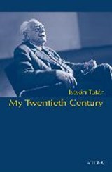 My twentieth century - the life and thoughts of a hungarian jewish intellectual. Memoirs of contradictions - ponderings on history 01 - TATÁR,  István - 9783898963183