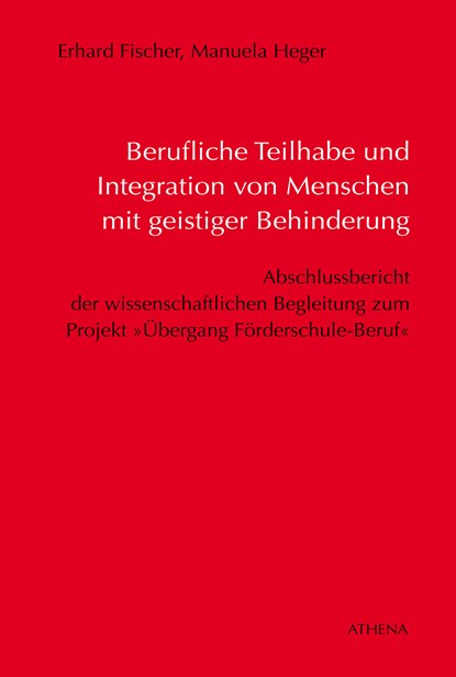 Berufliche Teilhabe und Integration von Menschen mit geistiger Behinderung, Erhard Fischer ; Manuela Heger - Ebook Adobe PDF - 9783898967532