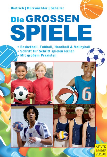 Die großen Spiele, Knut Dietrich ;  Gerhard Dürrwächter ;  Hans-Jürgen Schaller - Paperback - 9783898997058