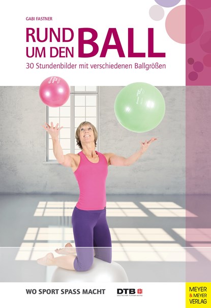 Rund um den Ball, Gabi Fastner - Paperback - 9783898999113