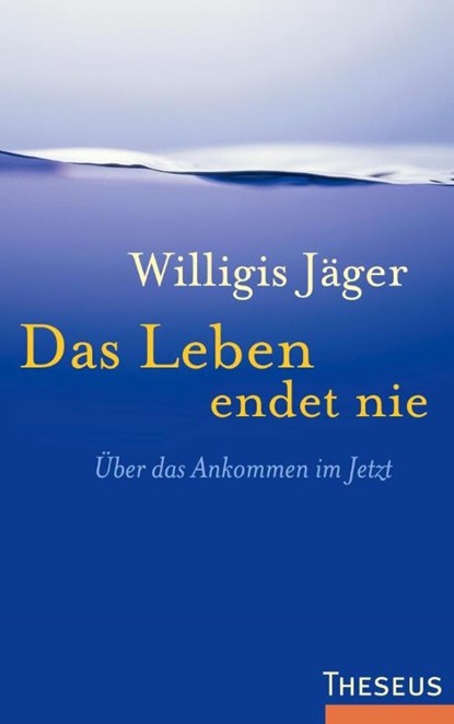 Das Leben endet nie, Willigis Jäger - Gebonden - 9783899013375