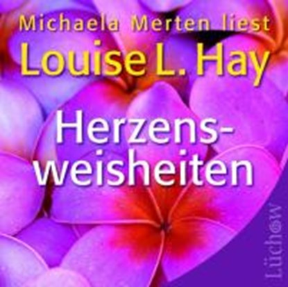 Hay, L: Herzensweisheiten, HAY,  Louise - AVM - 9783899014440
