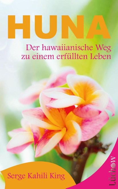 Huna, Serge Kahili King - Paperback - 9783899014822