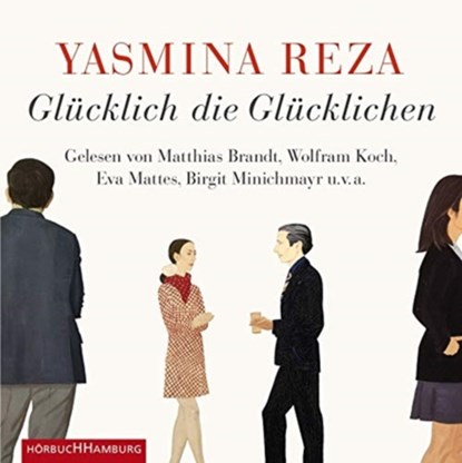 GL CKLICH DIE GL CKLICHEN, Yasmina Reza - Paperback - 9783899038934