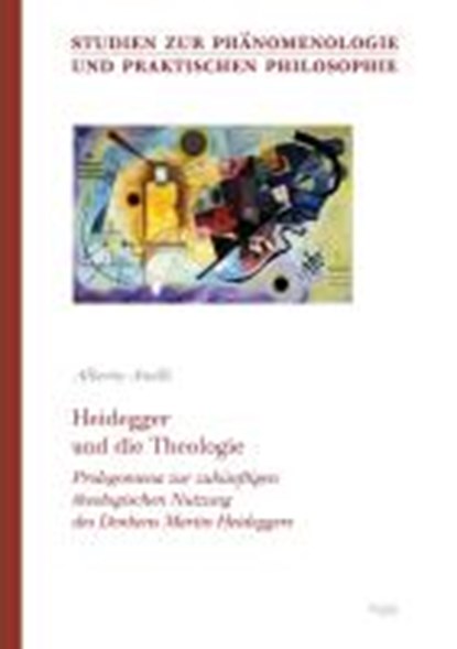 Heidegger und die Theologie, ANELLI,  Alberto - Paperback - 9783899136616