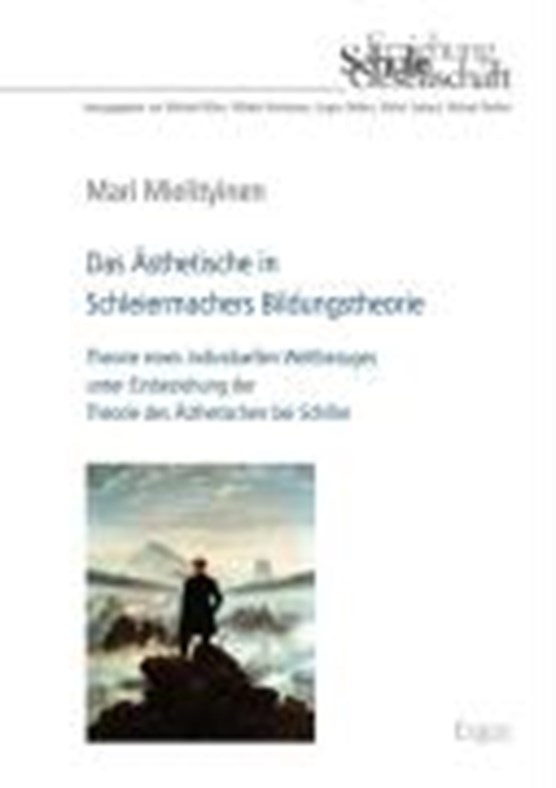 Mielityinen, M: Ästhetische/Schleiermachers Bildungstheorie
