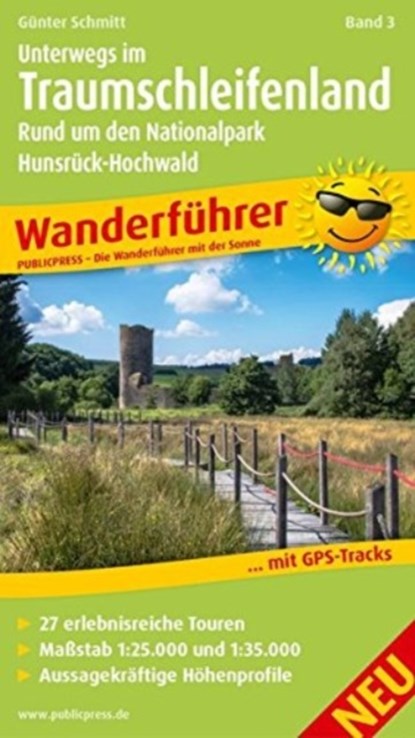 On the way in the dream loop country, volume 3 - around the national park Hunsruck-Hochwald, hiking guide, Günter Schmitt - Gebonden - 9783899208351