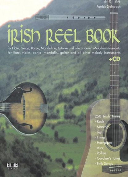 Irish Reel Book. Mit CD, Patrick Steinbach - Paperback - 9783899220230