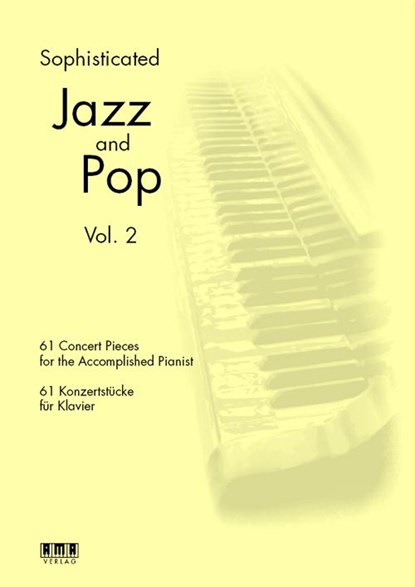 Sophisticated Jazz and Pop Vol. 2, Aaron Aachen ; Adrian Abel ; Dirk Ebersbach ; Wolfgang Fiedler-Dierichs - Gebonden - 9783899220773