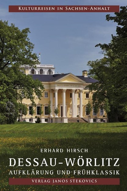 Dessau-Wörlitz, Erhard Hirsch - Paperback - 9783899231274