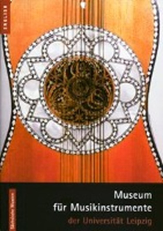 Museum f. Musikinstrumente/Uni Leipzig/engl. Ausgabe