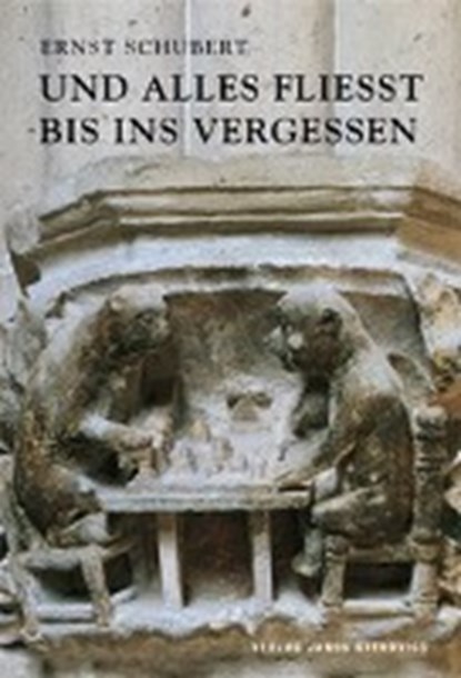 Schubert, E: Und alles fließt bis ins Vergessen, SCHUBERT,  Ernst - Gebonden - 9783899232226