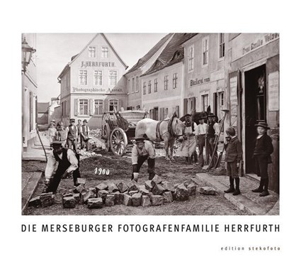 Die Merseburger Fotografenfamilie Herrfurth, Joachim Riebel - Gebonden - 9783899233056
