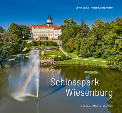 Schlosspark Wiesenburg, Jarke Ulrich ;  Menne Heinz Hubert - Gebonden - 9783899234442