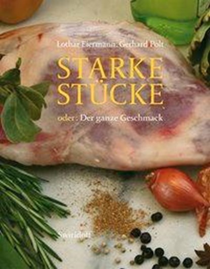Starke Stücke, Lothar Eiermann ; Gerhard Polt - Gebonden - 9783899290059