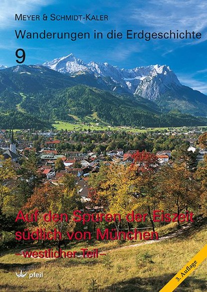 Auf den Spuren der Eiszeit südlich von München - westlicher Teil, Rolf K. F. Meyer ; Hermann Schmidt-Kaler - Paperback - 9783899372366