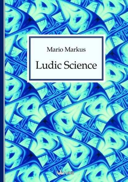 Ludic Science, Mario Markus - Gebonden - 9783899372960