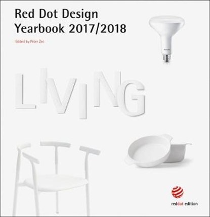 Red Dot Design Yearbook 2017/2018: Living, Peter Zec - Gebonden - 9783899391947
