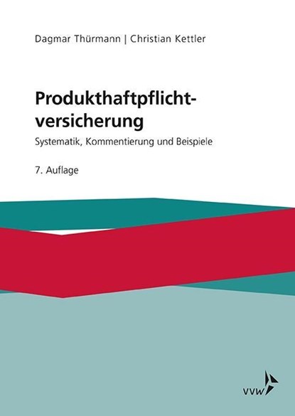 Produkthaftpflichtversicherung, Dagmar Thürmann ; Christian Kettler - Paperback - 9783899528909