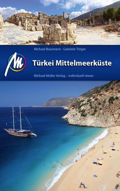 Türkei Mittelmeerküste, Michael Bussmann ; Gabriele Tröger - Paperback - 9783899539752