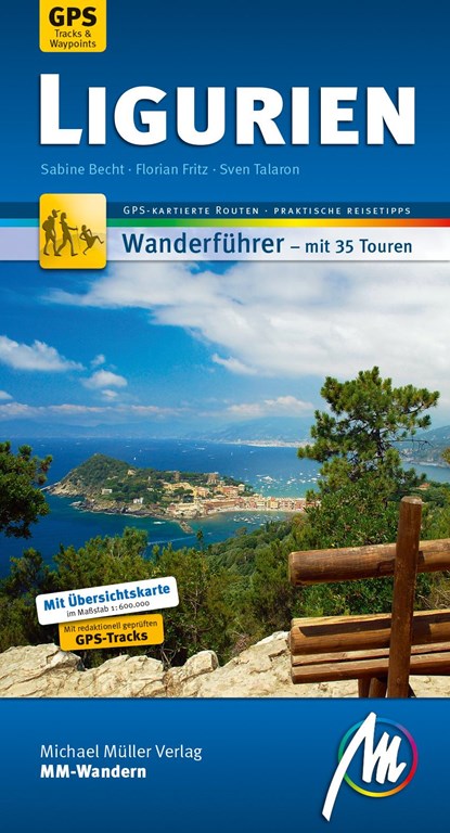 Ligurien MM-Wandern Wanderführer Michael Müller Verlag, Florian Fritz ; Sven Talaron ; Sabine Becht - Paperback - 9783899539820