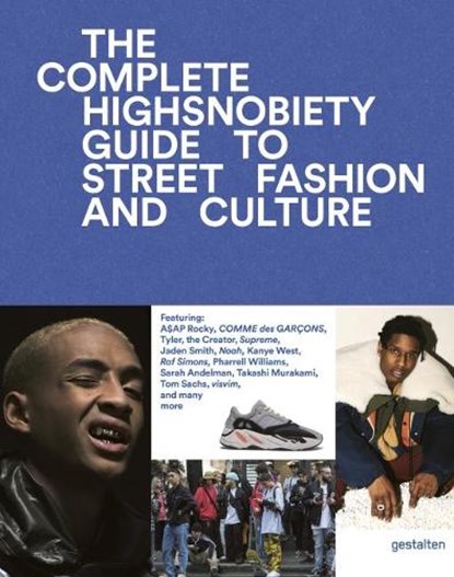 The Incomplete, Gestalten ; Highsnobiety - Gebonden Gebonden - 9783899555806