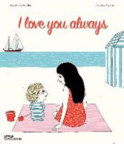 I Love You Always, DESBORDES,  Astrid - Gebonden - 9783899557657