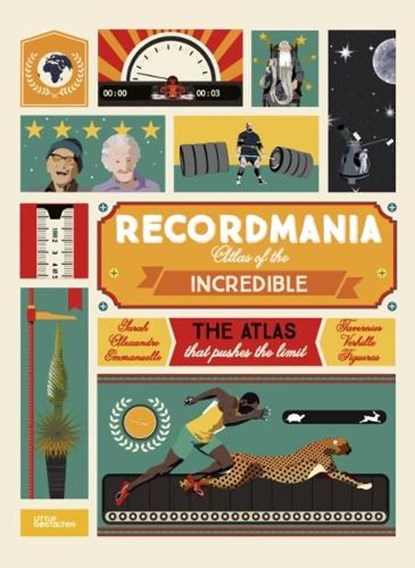 Recordmania: Atlas of the Incredible, niet bekend - Gebonden - 9783899558142