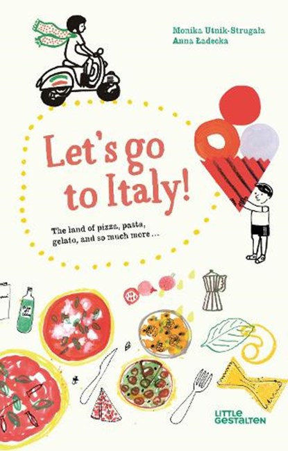 Let's Go to Italy!, Monika Utnik-Strugala - Gebonden - 9783899558388