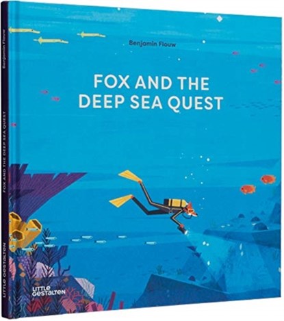 Fox and the Deep Sea Quest, Benjamin Flouw - Gebonden - 9783899558494