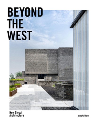 Beyond the West, Gestalten - Gebonden - 9783899558791